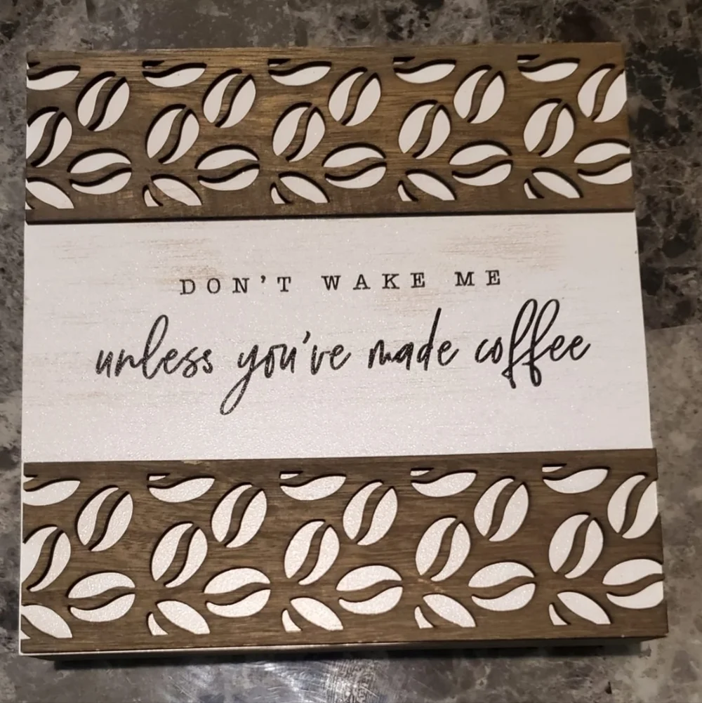 Wall kitchen decor don't wake me unless you've made coffee